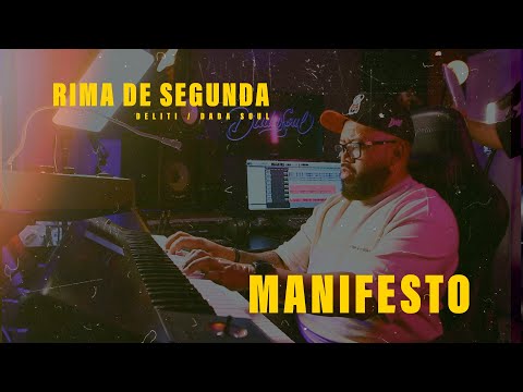 DELITI - MANIFESTO (prod. DADA SOUL) - RIMA DE SEGUNDA