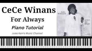 CeCe Winans - For Always - Piano Tutorial - Sheet Music