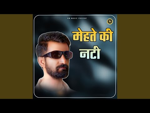 Mehte Ki Nati