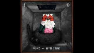Hippies is Punks - Wavves (Lyrics)
