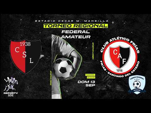 Sportivo Loreto vs  Atletico Frias - #deportvsde #TRFA