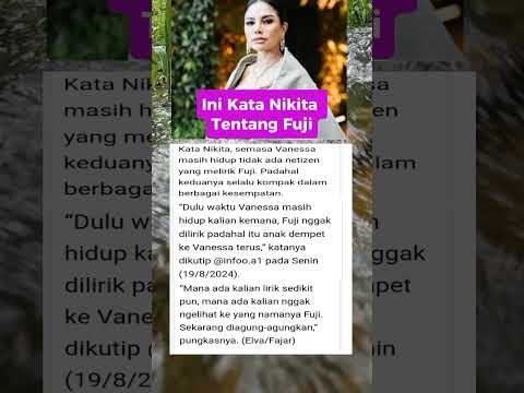 Fuji Sekarang diagung-agungkan, kata Nikita l lnfo Artis Hari Ini l #artis#fujianti #short