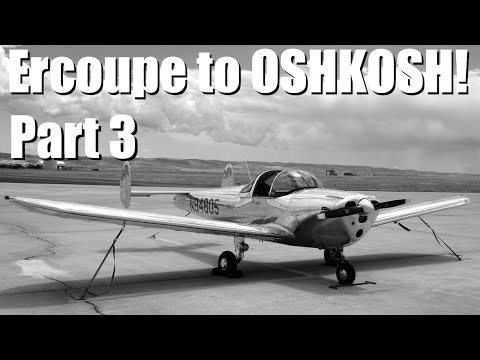 Ercoupe to Oshkosh 2019 - Part 3