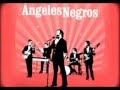Los Ángeles Negros - El Rey y Yo