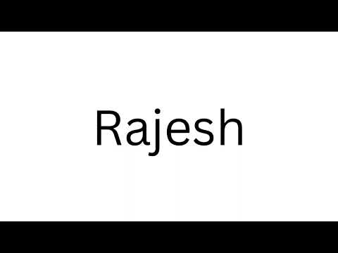 How to pronounce the Indian name Rajesh like a native speaker
