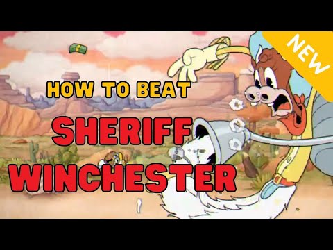 How to Beat Sheriff Winchester - Cuphead The Delicious Last Course