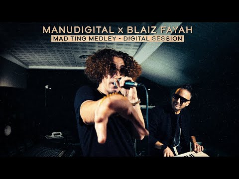 MANUDIGITAL - Digital Session Ft. Blaiz Fayah "Mad Ting Medley" (Official Video)
