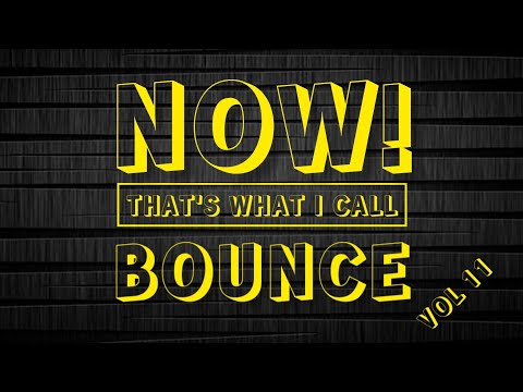 NOW! THAT'S WHAT I CALL BOUNCE VOL 11 - Dj Nickiee, visualization
