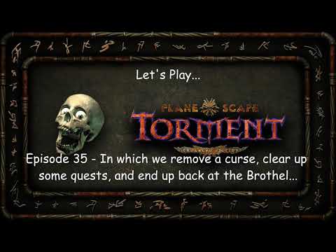 Let's Play Planescape Torment: Enhanced Edition - Episode 35