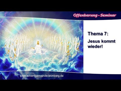 Offenbarung-Seminar - 07. Jesus kommt wieder - Olaf Schröer