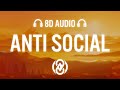 Migos Feat Juice WRLD Anti Social Lyrics 8D Audio