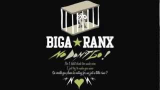 Biga*Ranx - Don&#39;t go (Maxi &quot;The world of Biga*Ranx ft. Maffi&quot;) OFFICIAL