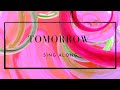 Tomorrow Annie Lyrics Sing Along Trinity