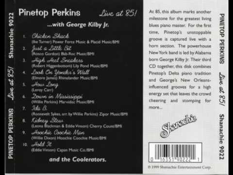 Pinetop Perkins - Live at 85! (Full Album)