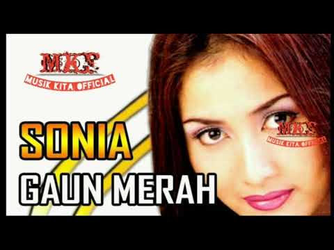 SONIA GAUN MERAH-OFFICIAL VIDEO MUSIK TERBARU