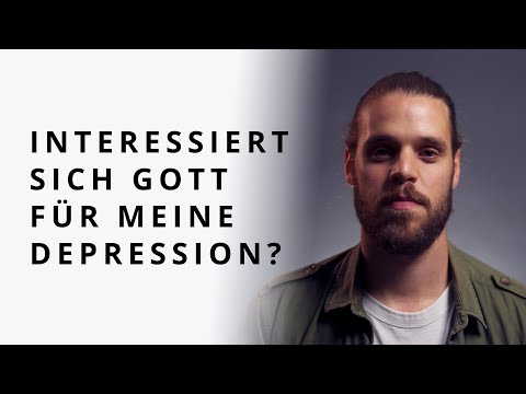 Depressionen als Christ - Was denkt Gott darüber?