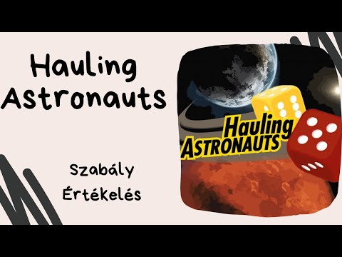 Kockautasok a Marsra: Hauling Astronauts társasjáték játékbemutató és szabályismertető - Társasozz Okosan!