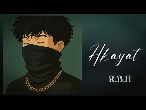 R.B.H - Hkayat | حكايات (Official Music Video)