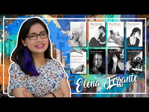 ¿Quién es Elena Ferrante? | 7 temas recurrentes en su narrativa