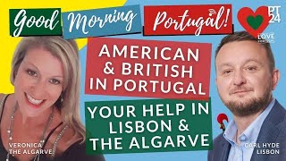 Your Home-finding HELP in Lisbon & The Algarve - US & UK Real Estate Experts on The GMP!