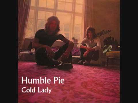 Cold Lady - Humble Pie