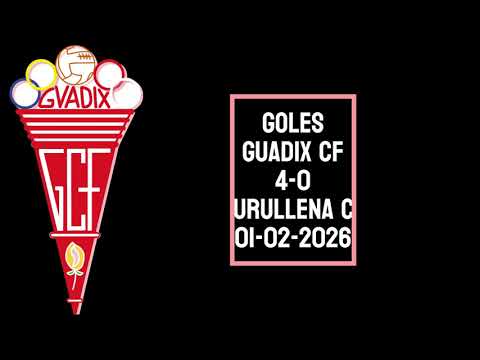 Goles Guadix CF 4-0 Purullena CF 1 de Febrero de 2026