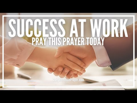 Prayer For Success At Work | Job Success, Favor and Promotion