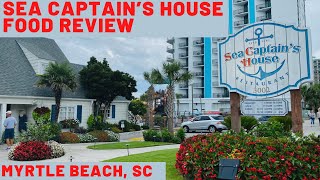 Sea Captain’s House Oceanfront Restaurant Food Review | Myrtle Beach, SC