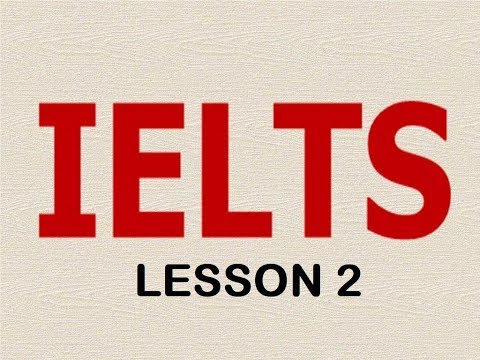 Our preparation for IELTS, lesson 2