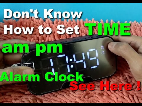 MIRROR FM BLUETOOTH SPEAKER HOW TO SET TIME ALARM CLOCK SETUP 12 /24 HOUR AM / PM TIME FORMAT