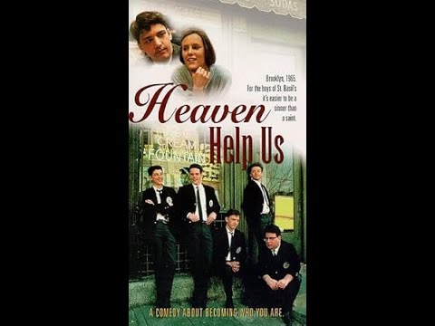 Heaven Help Us Full Movie