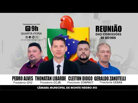 Reunião das Comissões Permanentes - CMMN/RO (09/09/2026)