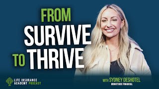 Selling Life Insurance: From Winging It to Winning, Sydney’s Breakthrough Sales Process LIAP Ep306