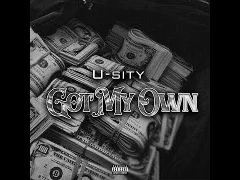 U-SITY "GOT MY OWN" FREESTYLE 2025