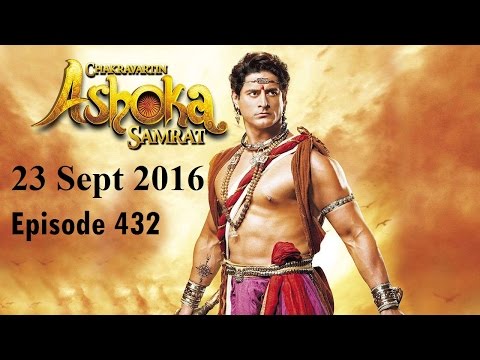 Ashoka Samrat  Episode 432  23 September 2016