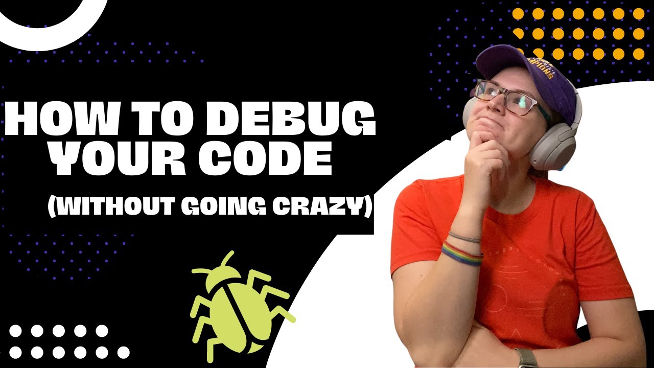 Debugging Tips for Junior Devs