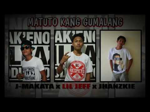 Matuto Kang Gumalang - J-Makata x Lil Jeff x Jhanzkie (Delta Records)