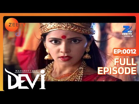 Maharakshak Devi - HIndi Serial - Full Episode - 12 - Umang Jain, Rohit Bakshi, Indraneil - Zee TV