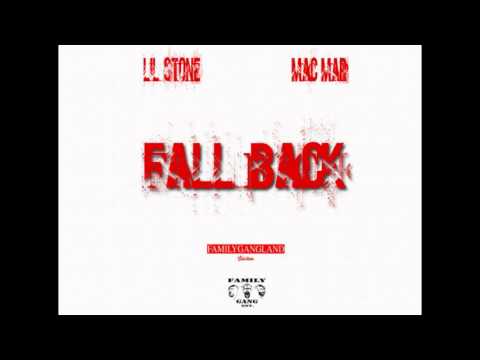 Lil Stone - Fall Back ft. Mac Mar (official Audio)
