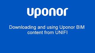 Uponor on UNIFI Connect for BIM content