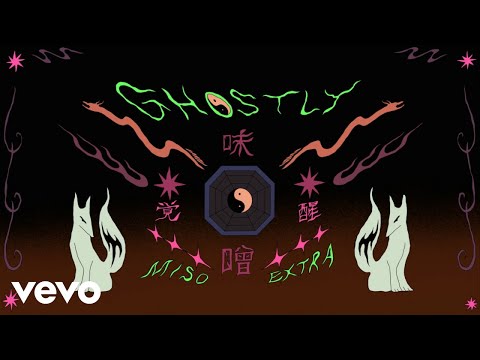 Miso Extra - Ghostly (Official Video)