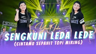 Download lagu SENGKUNI LEDA LEDE Yeni Inka Cintamu Sepahit Topi ... mp3