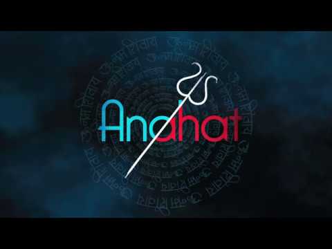 Anahat - Shiva Vandana