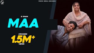 MAA SONG LYRICS G KHAN