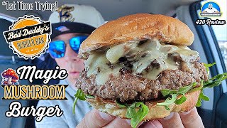 Bad Daddy's Burger Bar® Magic Mushroom Burger Review! 🪄🍄🍔 | Happy 420! | theendorsement