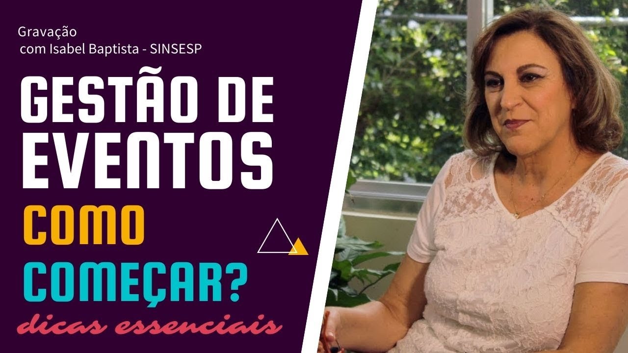 GESTÃO DE EVENTOS: POR ONDE COMEÇAR?