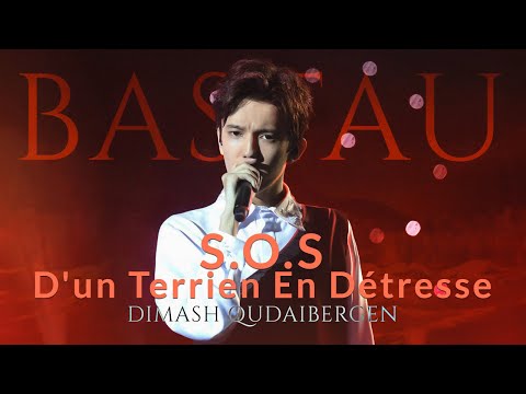 Dimash Qudaibergen - S.O.S D'un Terrien En Détresse (Live, BASTAU 2017)
