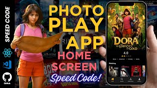 React Native Mastery: Building Photo Play's Home Screen | Speed Code