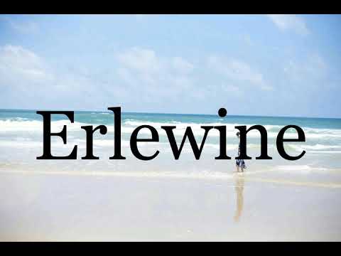 How To Pronounce Erlewine🌈🌈🌈🌈🌈🌈Pronunciation Of Erlewine