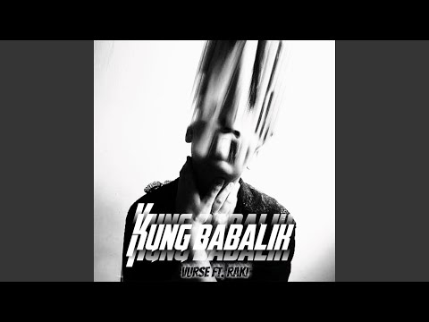 Kung Babalik (feat. VURSE)